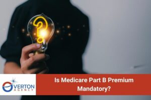 Is Medicare Part B Premium Mandatory