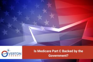 Is Medicare Part C Backed by the Government