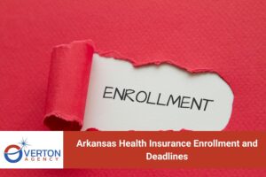 Arkansas Health Insurance Enrollment and Deadlines