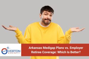 Arkansas Medigap Plans vs. Employer Retiree Coverage Which Is Better