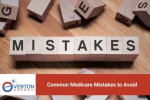 Common  Medicare Mistakes to Avoid