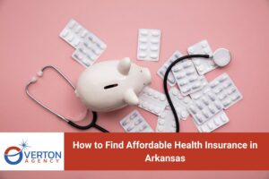 How to Find Affordable Health Insurance in Arkansas